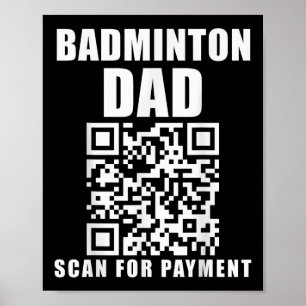 Affiche Funny Badminton Papa Scan For Payment Fête des pèr