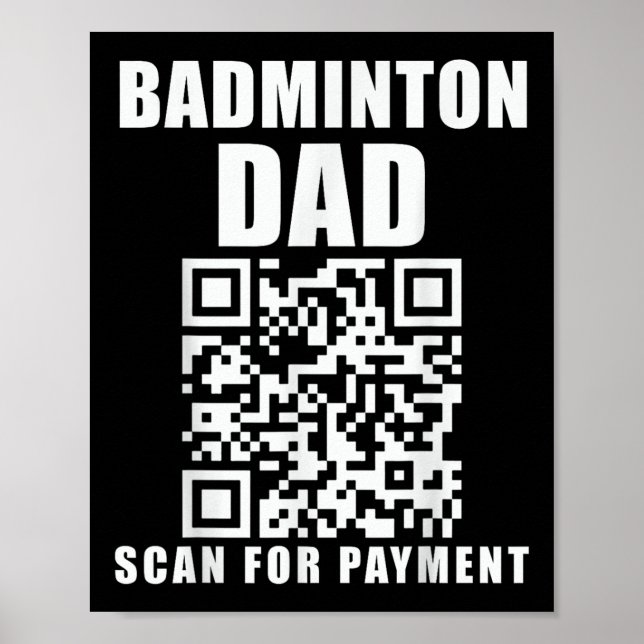 Affiche Funny Badminton Papa Scan For Payment Fête des pèr (Devant)