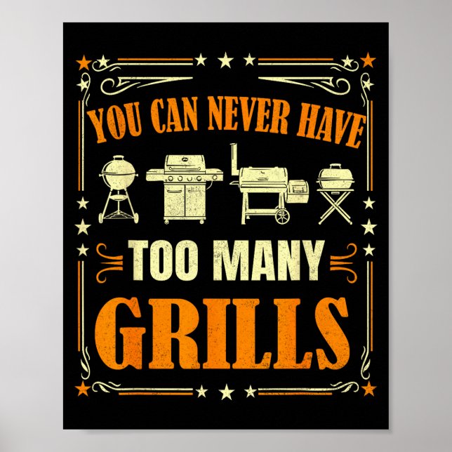 Affiche Funny Barbecue Grilling You Can Never Have Too Man (Devant)