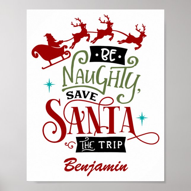 Affiche Funny Be Naughty Save Santa The Trip Christmas  (Devant)