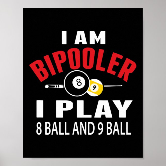 Affiche Funny Billard Pool T Chemise Je Joue 8 Ll Et 9 Ll (Devant)