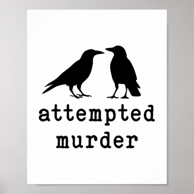 Affiche Funny Bird Attempted Murder Crow Tee  (Devant)