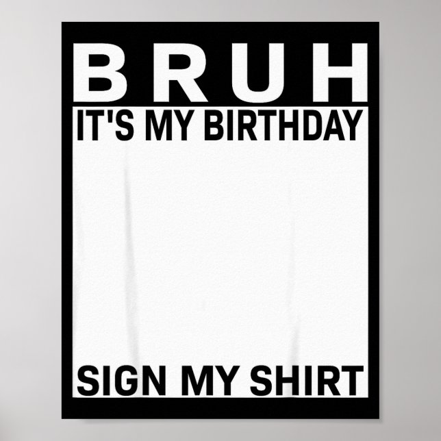 Affiche Funny Birthday Party Boys Meme Bruh It's My Birthd (Devant)