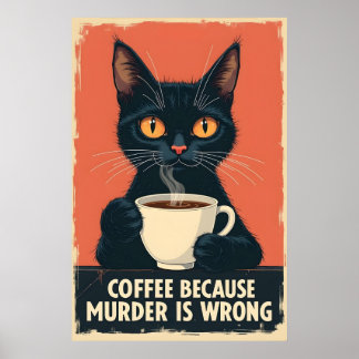 Affiche Funny Black Cat Coffee Art - Café Parce Que Meurtr