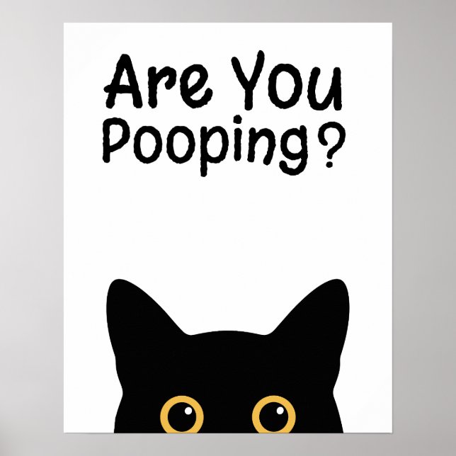 Affiche Funny Black Cat Sign - Are You Pooping?  (Devant)