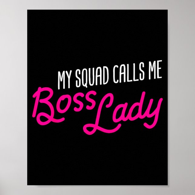 Affiche Funny Boss Gift My Squad Calls Me Boss Lady  (Devant)