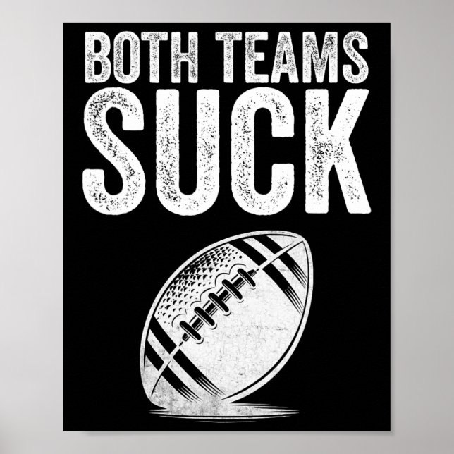 Affiche Funny Both Teams Suck Super Football Bowl Party Sp (Devant)