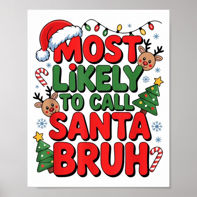 Affiche Funny Boys Christmas Most Likely To Call Santa Bru (Devant)