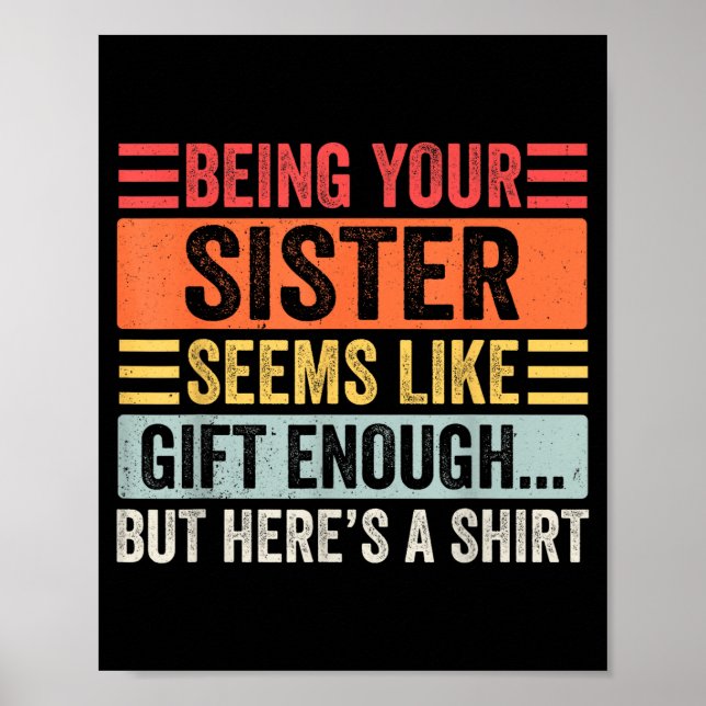 Affiche Funny Brother Sarcastic Sibling Humor Quote From S (Devant)