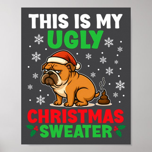Affiche Funny Bulldog Ugly Christmas Sweater Hilarious Dog (Devant)
