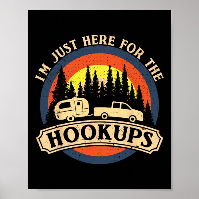 Affiche Funny Camping Just Here For The Hookups Rv Camper  (Devant)