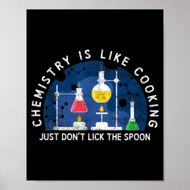 Affiche Funny Chemist Chemistry Is Like Cooking Science Ne (Devant)