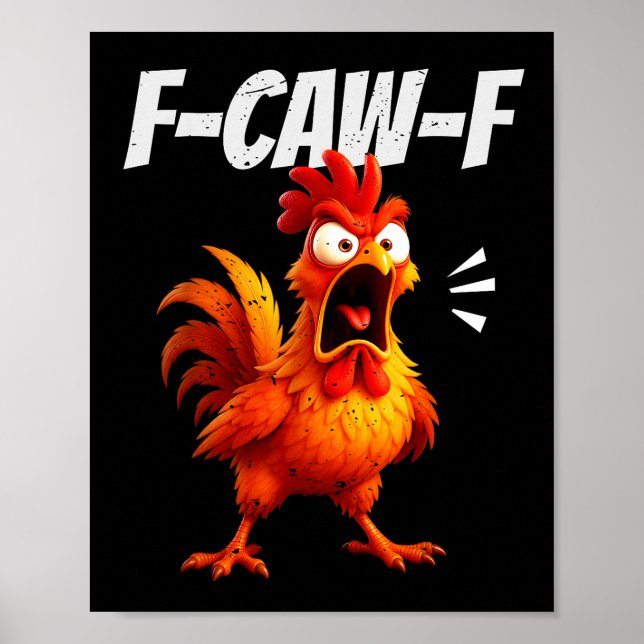 Affiche Funny Chicken Quote Rooster Humor Saying Men Women (Devant)