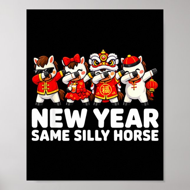 Affiche Funny Chinese Lunar New Year Same Silly Horse Dabb (Devant)