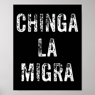 Affiche Funny Chinga La Migra La patrouille frontalière me