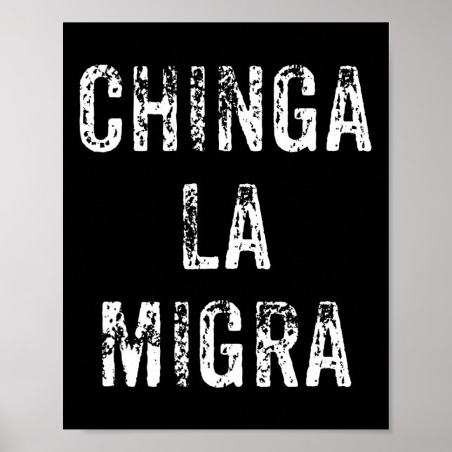 Affiche Funny Chinga La Migra La patrouille frontalière me (Devant)