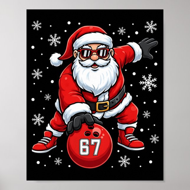 Affiche Funny Christmas Bowling Cool Santa Claus 6 7 Meme  (Devant)