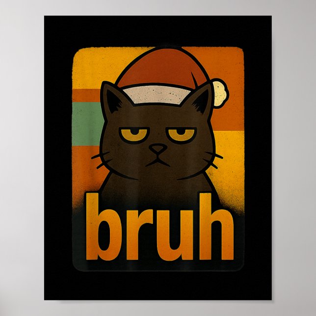 Affiche Funny Christmas Cat Bruh Cool de mème (Devant)