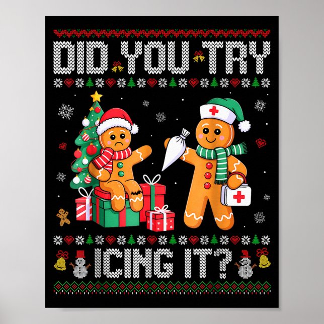Affiche Funny Christmas Nurse Did You Try Icing It_ Ginger (Devant)