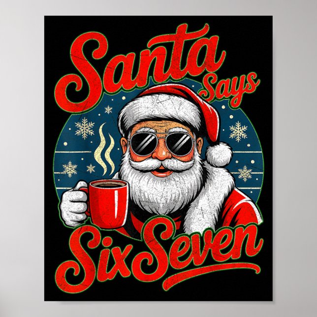 Affiche Funny Christmas Santa Says Six Seven 67 Coffee Mem (Devant)