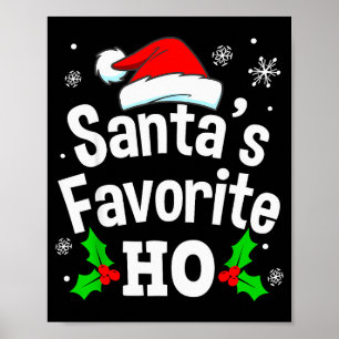 Affiche Funny Christmas Santa's Favorite Ho Naughty Pyjama