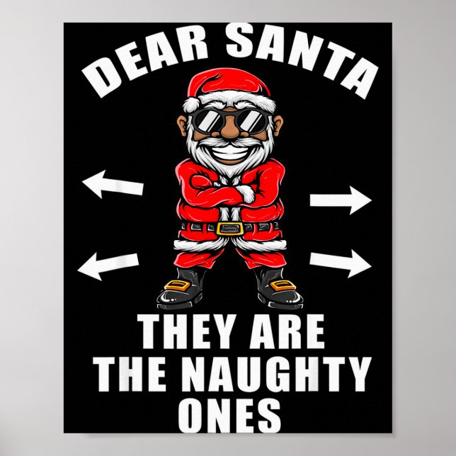 Affiche Funny Christmas Shirt Dear Santa They Are The Naug (Devant)