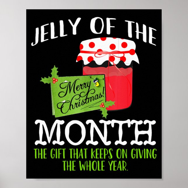 Affiche Funny Christmas Shirt - Jelly Of The Month Club T  (Devant)