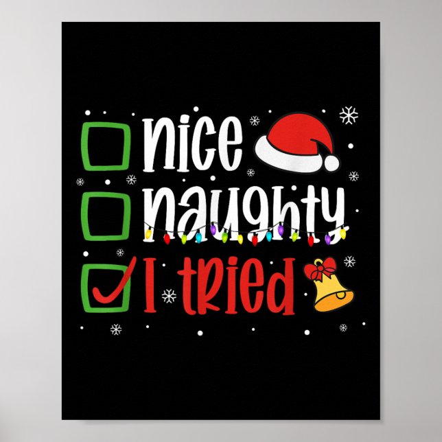 Affiche Funny Christmas Shirt Nice Naughty I Tried Holiday (Devant)