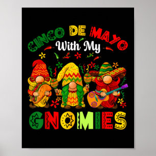 Affiche Funny Cinco De Mayo Avec Mes Gnomies Trio Gnomes B