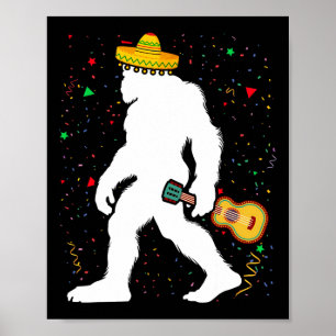 Affiche Funny Cinco De Mayo Bigfoot Guitare mexicaine - Ci