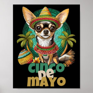Affiche Funny Cinco De Mayo Chien Design Cute Chihuahua Me