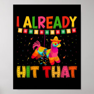 Affiche Funny Cinco De Mayo Cute Pinata J'Ai Déjà Frappé Q