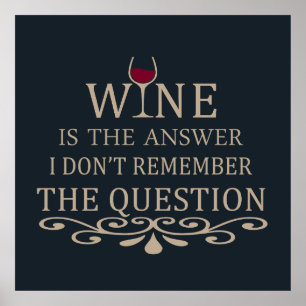 Affiche Funny cite le célèbre slogan de buveur de vin