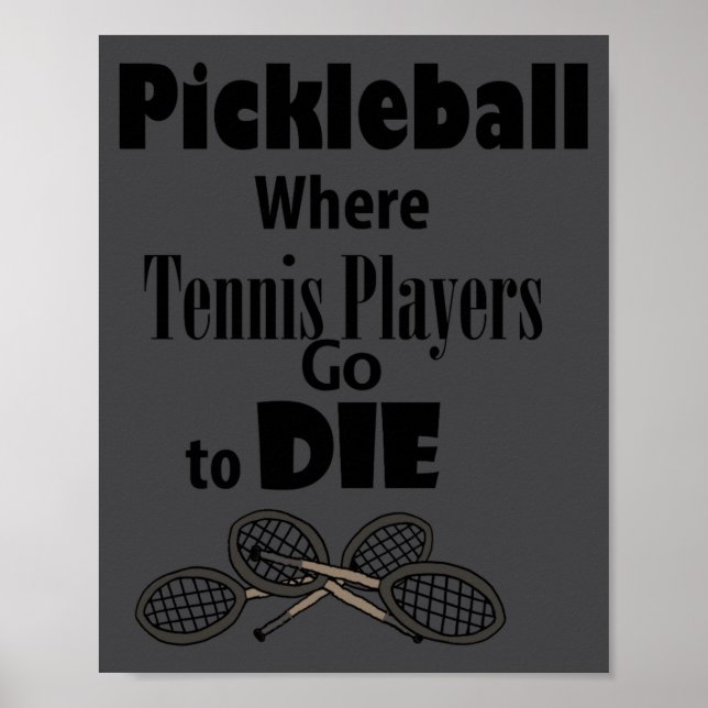 Affiche Funny Ckleball Where Tennis Players Go To Die  (Devant)