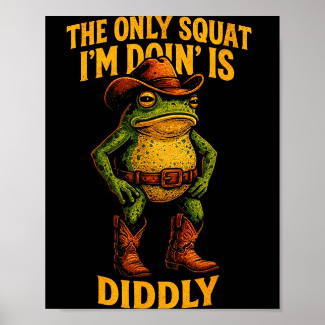 Affiche Funny Cowboy Frog Graphic The Only Squat I’m Doin’ (Devant)