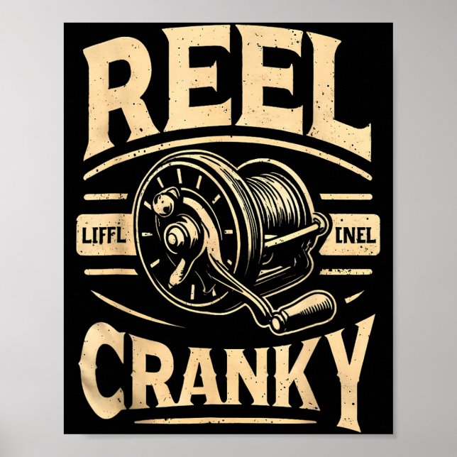 Affiche Funny Cranky Fishing Reel Pun Shirt Humor Fisherme (Devant)