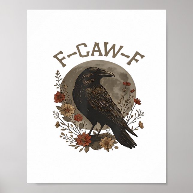 Affiche Funny Crow F-Caw-F Humor Gothic Essential Trendy S (Devant)