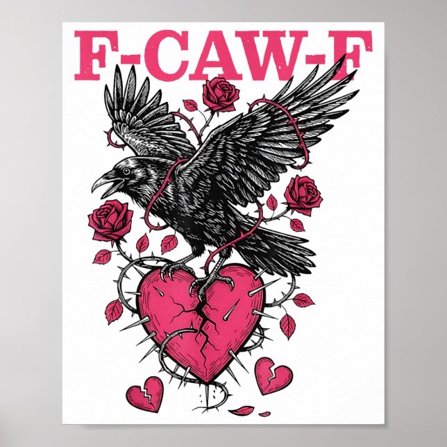 Affiche Funny Crow F-caw-f Valentines Day Black Bird Fcawf (Devant)