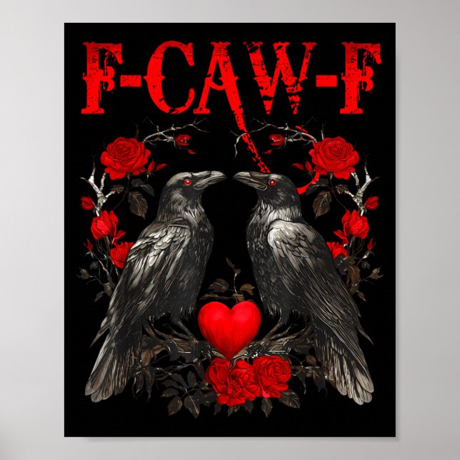 Affiche Funny Crow F-caw-f Valentines Day Black Bird Fcawf (Devant)