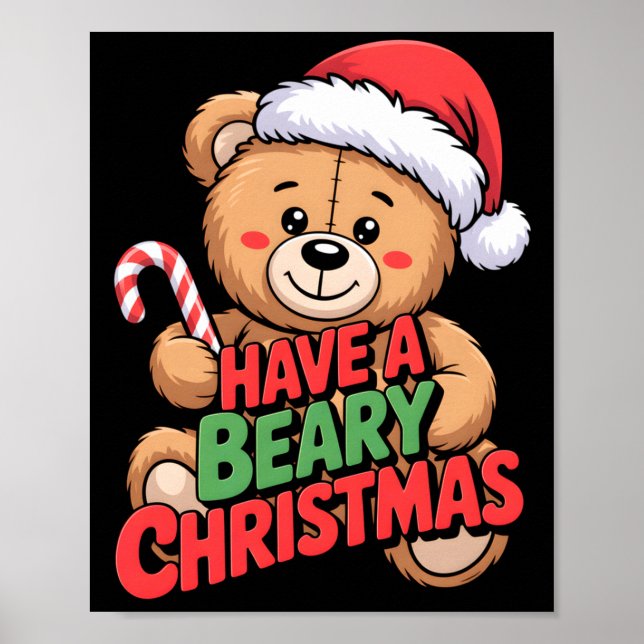 Affiche Funny Cute Bear Pun Holiday Xmas Have A Beary Chri (Devant)
