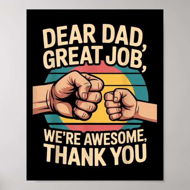 Affiche Funny Dad Father's Day Retro Dear Dad Great Job Th (Devant)