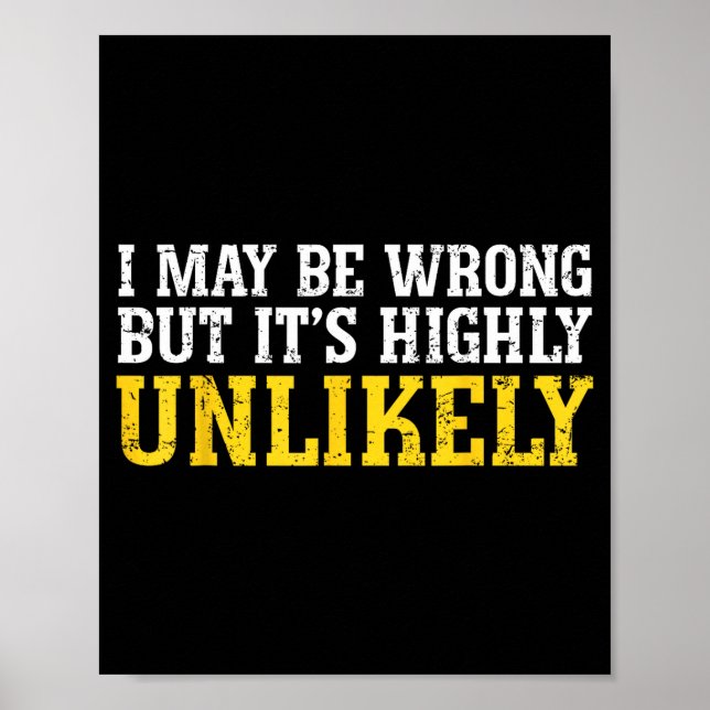 Affiche Funny Dad Mom I Might Be Wrong But It's Highly Unl (Devant)