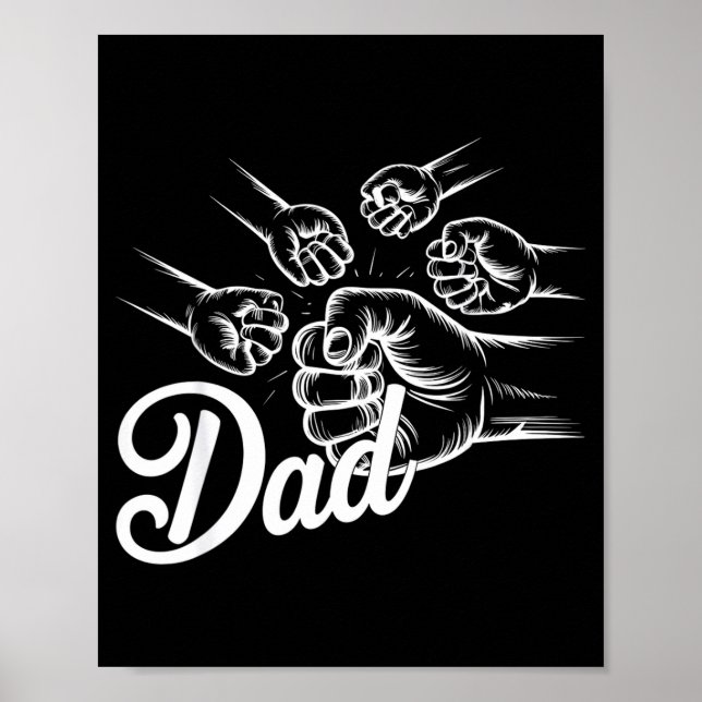 Affiche Funny Dad Of Four Toddler Kids Fathers Day Fist Bu (Devant)