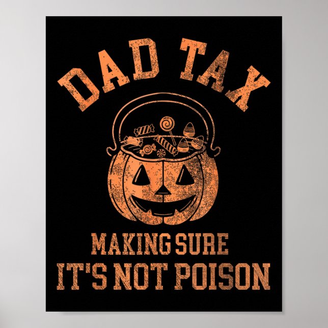 Affiche Funny Dad Tax Halloween Shirt Candy Pumpkin Dad Jo (Devant)