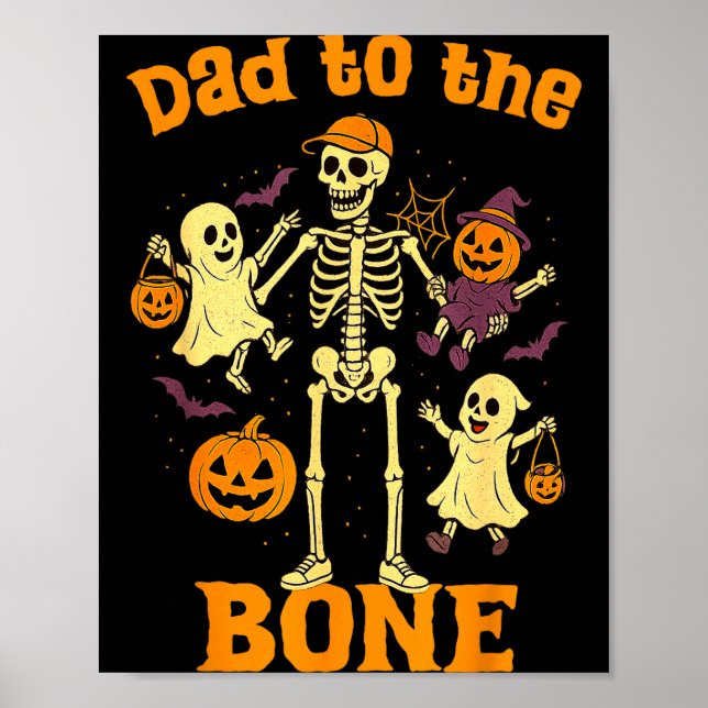 Affiche Funny Dad To The Bone Skeleton With Kids Halloween (Devant)
