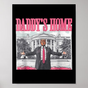 Affiche Funny Daddys Accueil Trump Pink 2024 Reprendre l'A
