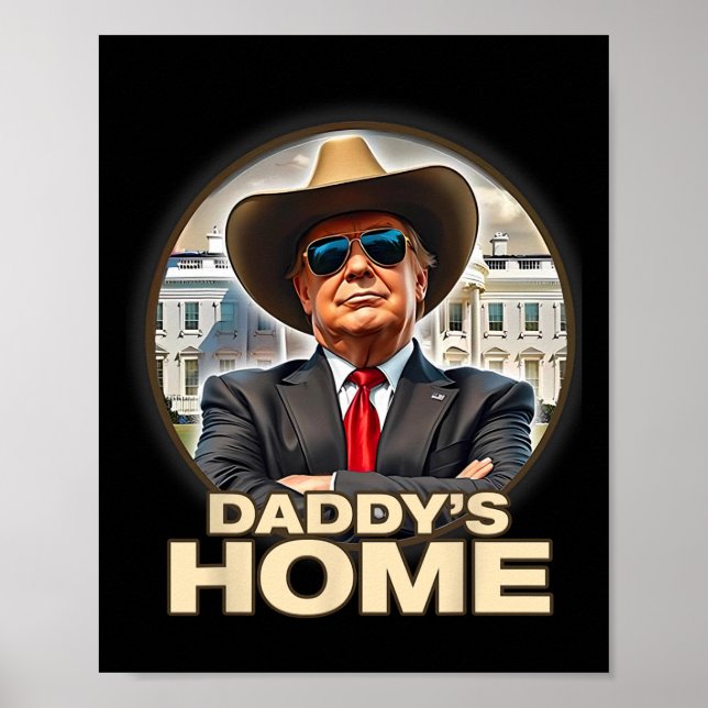 Affiche Funny Daddy's Home Trump a gagné 45 47 Take Americ (Devant)