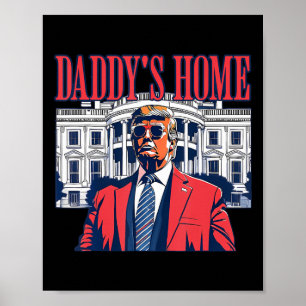 Affiche Funny Daddy's Home Trump Pink 2024 Take America Ba