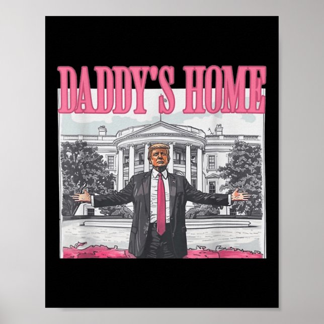Affiche Funny Daddy's Home Trump Pink 2024 Take America Ba (Devant)