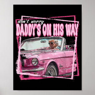 Affiche Funny Daddy's Home Trump Pink 2024 Take America Ba